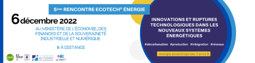 5ème rencontre Ecotech Energie le 6 décembre 2022
